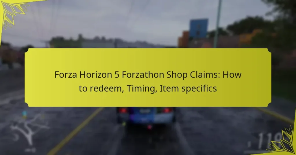 Forza Horizon 5 Forzathon Shop Claims: How to redeem, Timing, Item specifics