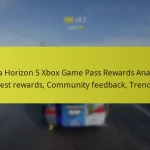 Forza Horizon 5 Xbox Game Pass Rewards Analysis: Best rewards, Community feedback, Trends